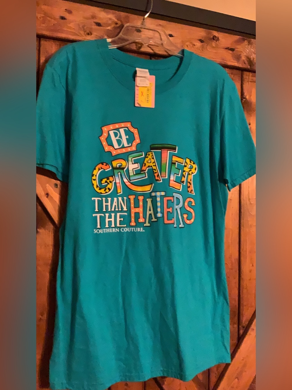 "Be Greater Than The Haters" Teal T‑Shirt